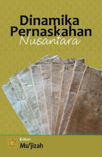 Dinamika Pernaskahan Nusantara