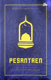 Pesantren dari Berbagai Perspektif