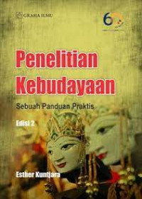 Penelitian Kebudayaan: Sebuah Panduan Praktis