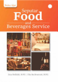 Seputar Food and Beverages Service: Buku Ajar