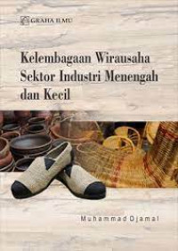 Kelembagaan Wirausaha Sektor Industri Menengah dan Kecil