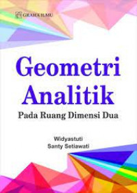 Geometri Analitik : pada Ruang Dimensi Dua