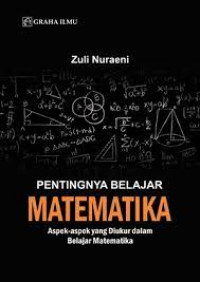 Pentingnya Belajar Matematika: Aspek-aspek yang Diukur dalam Belajar Matematika