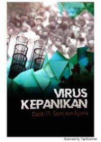 Virus Kepanikan : Covid-19, Sains dan Agama