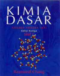 Kimia Dasar Jilid 1: Konsep-Konsep Inti