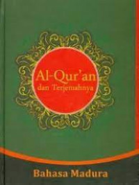 Al-Qur'an dan Terjemahnya: Bahasa Madura