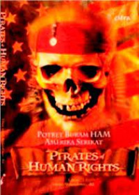 Potret Buram HAM Amerika Serikat : Pirates Human Rights