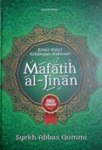 Mafatih Al Jinan: Kunci-kunci Kehidupan Maknawi