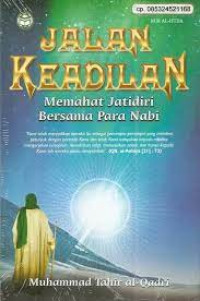 Jalan Keadilan: Memahat Jatidiri Bersama Para Nabi