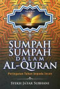 Sumpah-Sumpah Dalam Al-Quran: Peringatan Tuhan kepada Insan