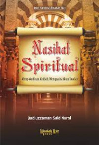 Nasihat Spiritual: Mengokohkan Akidah, Menggairahkan Ibadah