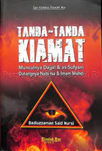 Tanda-Tanda Kiamat: Munculnya Dajjal dan as-Sufyani, Datangnya Nabi Isa dan Imam Mahdi