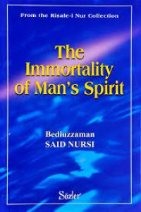 The Immortality of Man's Spirit