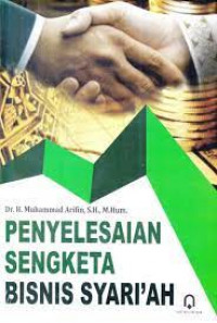 Penyelesaian Sengketa Bisnis Syari'ah