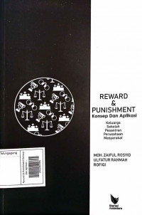 Reward & Punishment Konsep dan Aplikasi : Keluarga Sekolah Pesantren Perusahaan Masyarakat