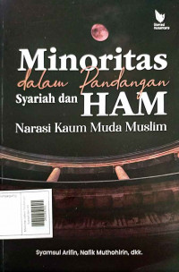 Minoritas dalam Pandangan Syariah dan HAM Narasi Kaum Muda Muslim