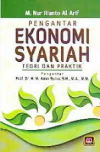 Pengantar Ekonomi Syariah : Teori dan Praktik