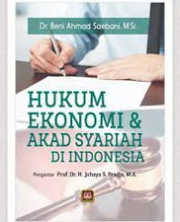 Hukum Ekonomi dan Akad Syariah Di Indonesia