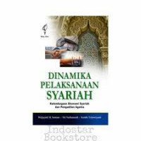 Dinamika Pelaksanaan Syariah:  Kelembagaan Ekonomi Syariah dan Pengadilan Agama