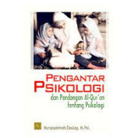 Pengantar psikologi dan pandangan Al Qur'an tentang psikologi