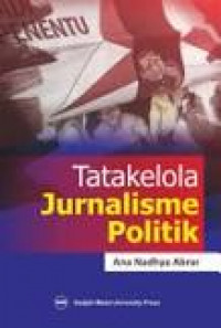 Tatakelola Jurnalisme Politik