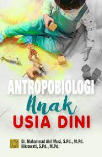 Antropobiologi Anak Usia Dini