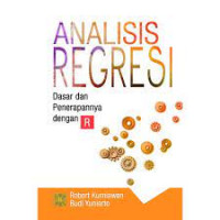 Analisis Regresi : Dasar dan Penerapannya dengan R