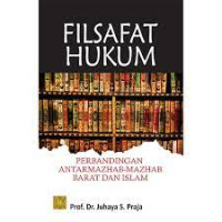 Filsafat Hukum : Perbandingan Antar Mazhab-Mazhab Barat dan Islam