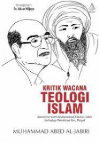 Kritik Wacana Teologi Islam: Komentar Kritis Muhammad Abed al-Jabiri Terhadap Pemikiran Ibnu Rusyd