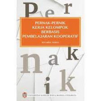 Pernak-Pernik Kerja Kelompok Berbasis Pembelajaran Kooperatif