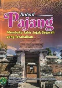 Babad Pajang Membuka Tabir Jejak Sejarah yang Terabaikan