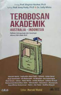 Terobosan Akademik Australia-Indonesia: Refleksi Antropologis dan Sosiologis Alumni PIES 2008-2019