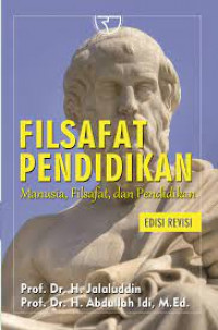 Filsafat pendidikan : Manusia, filsafat dan pendidikan