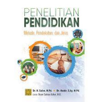 Penelitian Pendidikan : Metode, Pendekatan, dan Jenis