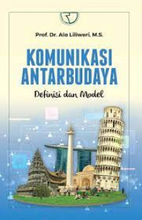 Komunikasi Antarbudaya : Definisi dan Model