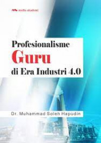 Profesionalisme Guru di Era Industri 4.0