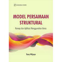 Model Persamaan Struktural: Konsep dan Aplikasi Menggunakan Amos