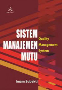 Sistem Manajemen Mutu= Quality Management System