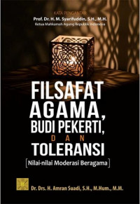 Filsafat Agama, Budi Pekerti, dan Toleransi : Nilai- nilai Moderasi Beragama