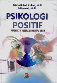 Psikologi Positif: Prespektif Kesehatan Mental Islam