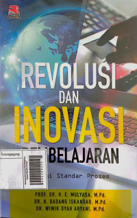 Revolusi dan Inovasi Pembelajaran: Sesuai Standar Proses