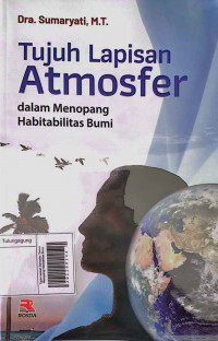 Tujuh Lapisan Atmosfer: Dalam Menopang Habitabilitas Bumi