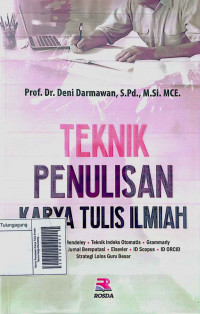 Teknik Penulisan Karya Tulis Ilmiah: Teknik Kerja Mendeley, Teknik Indeks Otomatis, Grammarly Teknik Submission Jurnal Bereputasi, Elsevier, ID Scopus, ID ORCID, Strategi Lolos Guru Besar