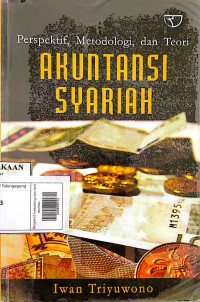 Perspektif, metodologi dan teori akuntansi syariah