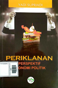 Periklanan: Perspektif Ekonomi Politik