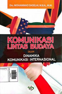 Komunikasi Lintas Budaya dalam Dinamika Komunikasi Internasional