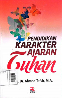 Pendidikan Karakter Ajaran Tuhan