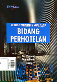 Metode Penelitian Kualitatif Bidang Perhotelan