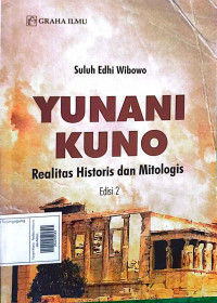 Yunani Kuno : Realtas Historis dan Mitologis