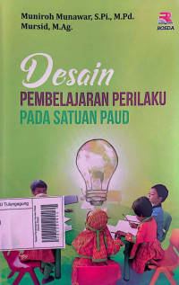 Desain Pembelajaran Perilaku Pada Satuan PAUD